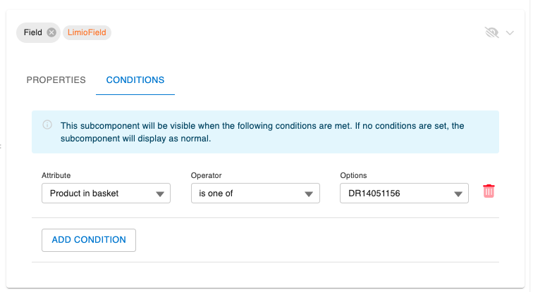 Conditions tab on a Limio checkout subcomponent, set to show the field only when a given product is in the basket